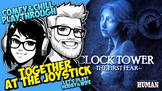 Hubby & Wife play Clock Tower The First Fear