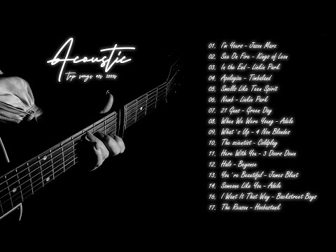 The Best Acoustic Covers Of Popular Songs 90s 2000s