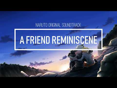 Takanashi Yasuharu - A Friends Reminiscence (Naruto OST)