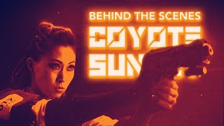 The Making of COYOTE SUNSET | Behind The Scenes video