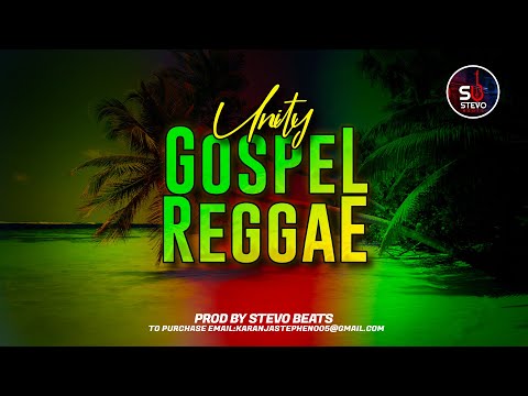[Unity] Gospel Reggae Beat Instrumental Beat | prod stevo