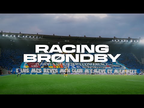 Racing-Brøndby : le long format 🎬
