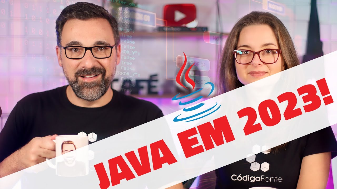 CHEGOU A HORA DE FALAR DE JAVA!