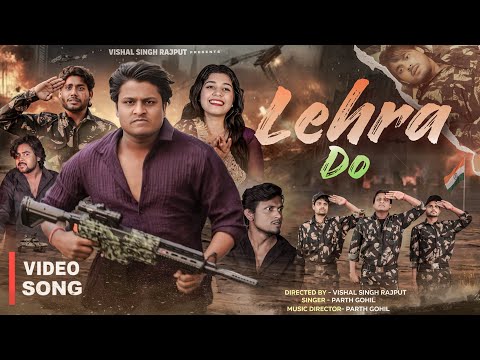 Lehra Do II Republicday special song #vishalsinghrajput #surajactor #26january