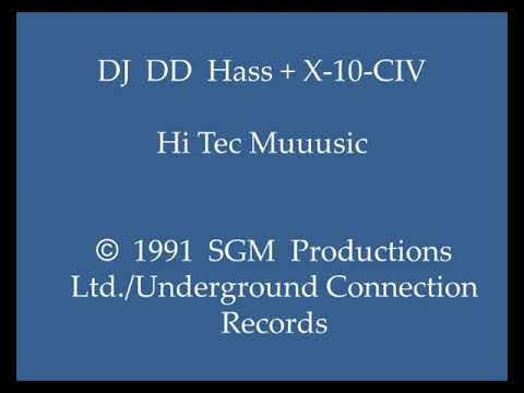 DJ DD Hass + X 10 CIV - Hi Tec Muuusic