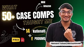 I Survived 50+MBA  Case Competitions and Discovered the Winning Formula