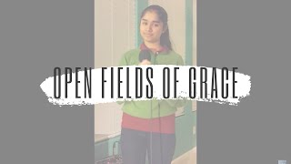 Vaishnavi Melkote - Open Fields Of Grace (Jackie Evancho Cover)