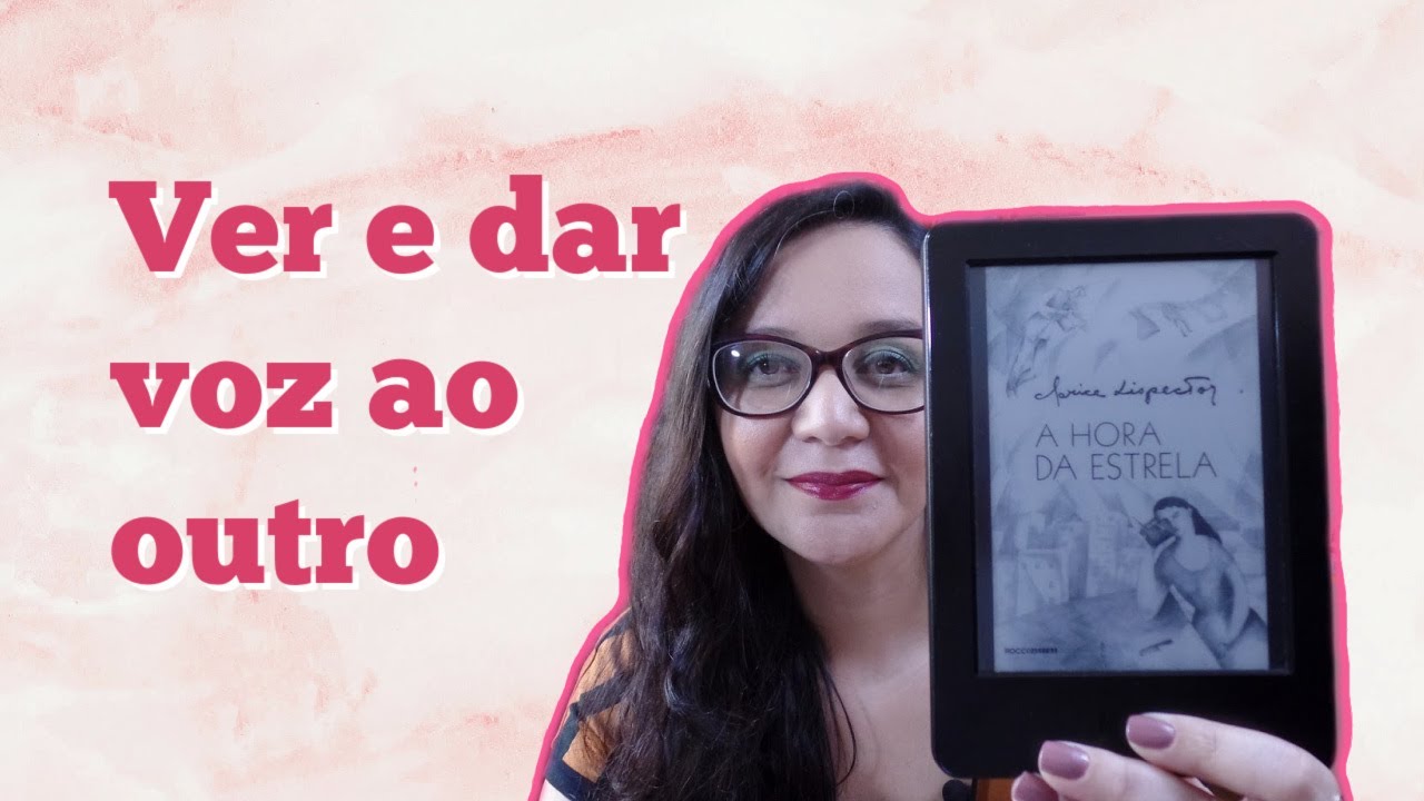 A Hora da Estrela, de Clarice Lispector