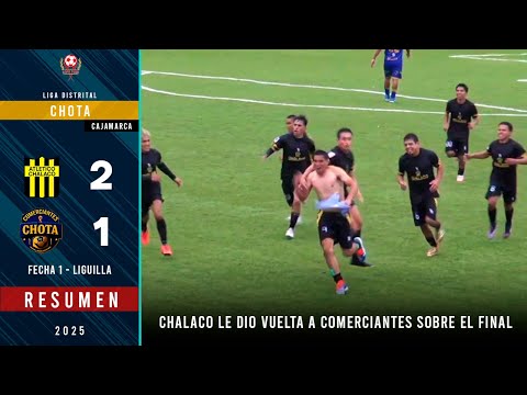 CHALACO LE REMONTÓ EL PARTIDO A COMERCIANTES BAJO LA LLUVIA | Atl. Chalaco 2-1 Comerciantes Chota