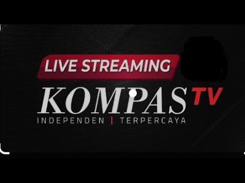 🔴 LIVE STREAMING -  KOMPAS TV - ON 24 JAM