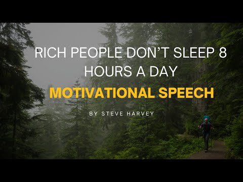 Rich People Don’t Sleep 8 Hours a Day | Motivational Speech by Steve Harvey