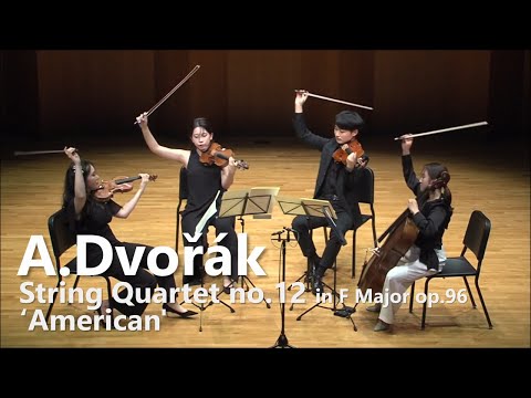 A.Dvořák String Quartet no.12 in F Major op.96 ‘American'