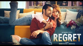 Download lagu REGRET (Afsos) : Altamash Faridi | Marllin Maitra |Sharad Malhotra| B Show| salim k| Bulbbul Maitra mp3