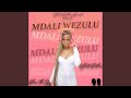 Mdali WeZulu (Radio Edit)
