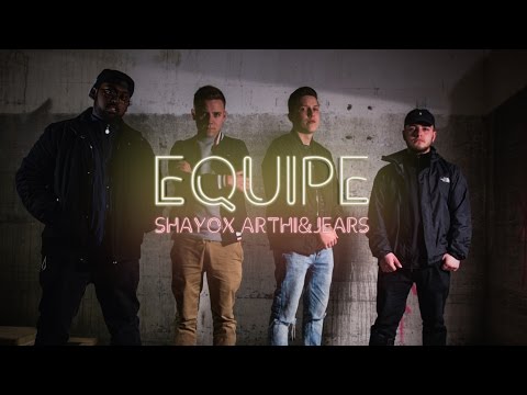 Shayox & Arthi & Jears - "Equipe" - (FREETRACK)