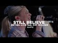 Bethel Music & Kim Walker - Still Believe ...