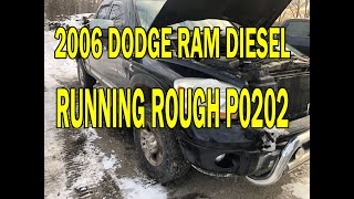 2006 Dodge Ram 5.9 Cummins Diesel Running rough, P0202 injector
