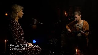 Fly Up To The Moon [Camilla Griehsel &amp; Max Vearncombe]