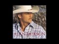 Alan Jackson - Bring On The Night