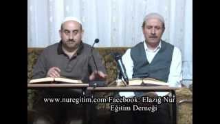 Risale-i Nur Dersi 31. 05. 2012 (Anlatan: Mahmud Çanga)