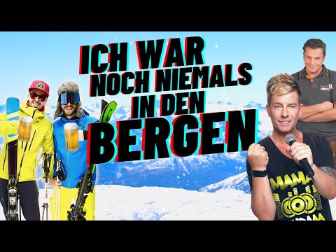 Ich war noch niemals in den Bergen - Almklausi & Kings of Günter & Jägermeister DJ Alex