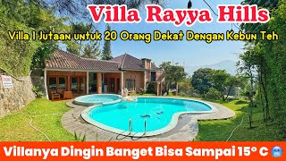 Download lagu VILLA RAYYA HILLS || GRATIS KE KEBUN TEH 😍 Dijamin Anti Gerah Kalau Nginep Disini‼️ mp3