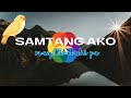 Samtang Ako May Kinabuhi Pa with lyrics - a Vernacular song