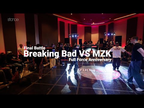 Breaking Bad VS MZK [Finals] // stance x Full Force 31st Anniversary
