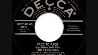The Sterlings - Face To Face