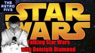 Talking Star Wars with Dominik Diamond & The Retro Five