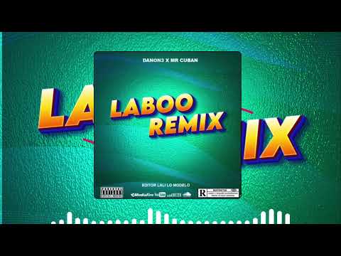@danon3beatz   X MR CUBAN - LABOO REMIX