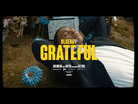 Blueboy - Grateful (Official Music Video)
