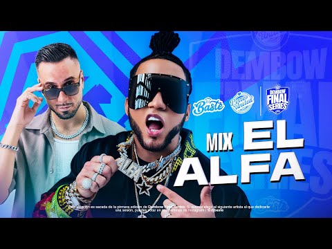 El Alfa [ Mejores temas Dj Baste Live Mix ] Dembow Final Series | Perreo United