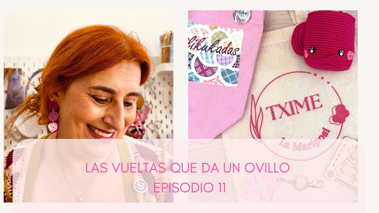 Las Vueltas Que Da Un Ovillo - Episodio 11