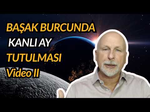 TÜRKİYE HARİTASI - SİYASİ PARTİLER ve BAŞAK BURCUNDA KANLI AY TUTULMASI - ÖNER DÖŞER (Video 2)
