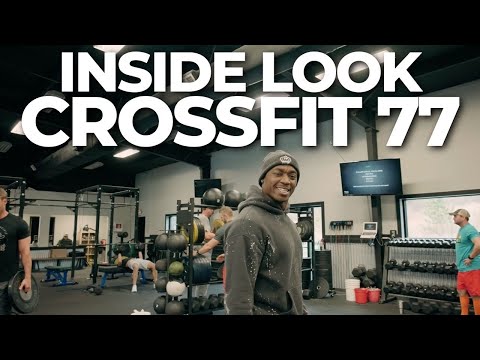 Crossfit 77 - Take a Look Inside