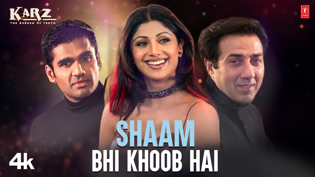 Karz: Shaam Bhi Khoob Hai 4K Full Song | Sunny Deol | Shilpa S, Suniel S | Kumar S, Udit N, Alka Y