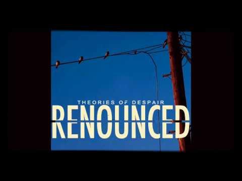 Renounced - Theories Of Despair [FULL ALBUM] 2016 (Hardcore, Metalcore, Metallic Hardcore)