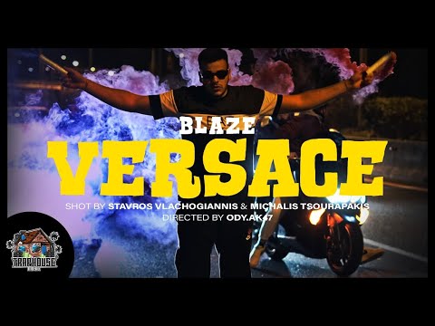 BLAZE - VERSACE (Official Music Video)
