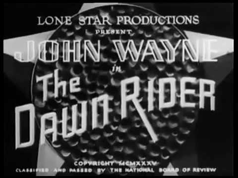 The Dawn Rider - Full Length John Wayne Western Movies (Western Films)