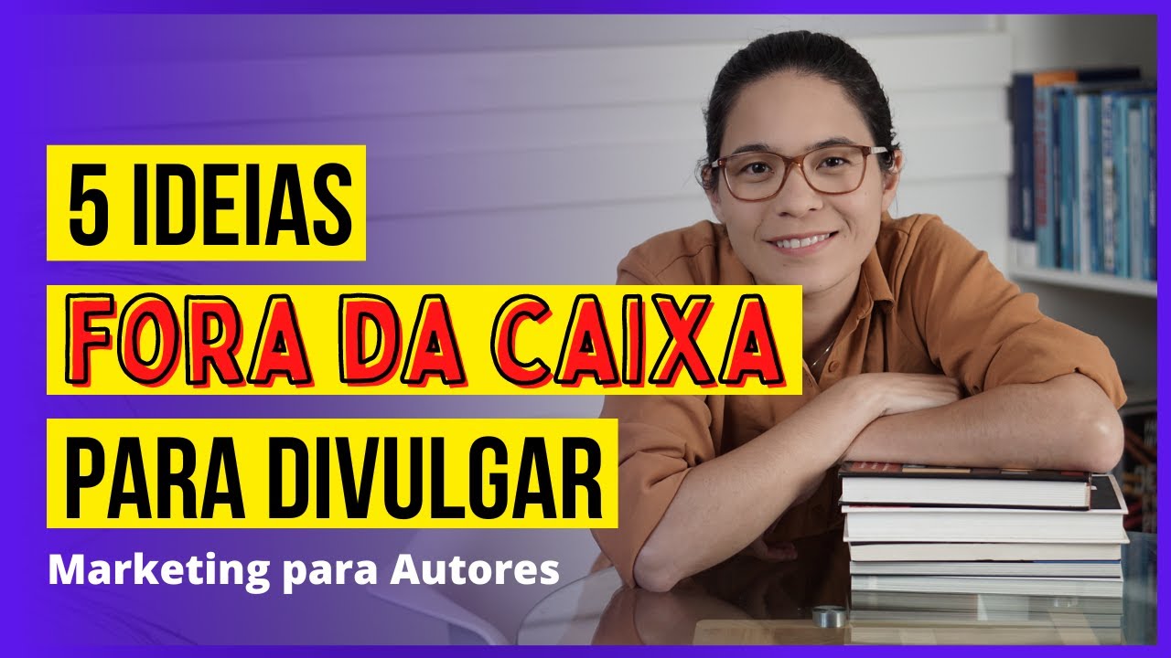 Ideias FORA DO COMUM para Divulgar o Seu Livro!