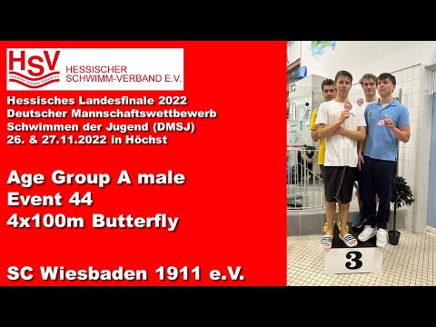 DMSJ Hessen Final  2022: Event 44 Age Group A male 4x100m Butterfly
