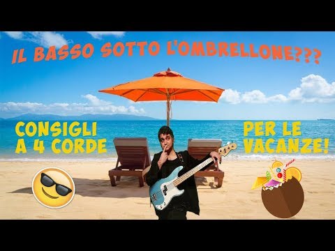 Il Basso sotto l'ombrellone? Consigli a 4 corde per le vacanze!