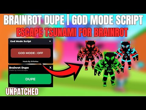 [UPDATE] Brainrot Dupe | God Mode Script - Escape Tsunami For Brainrot Script (Keyless, Safe)