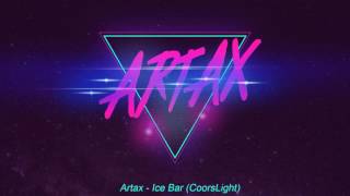 Artax - Ice Bar (CoorsLight)