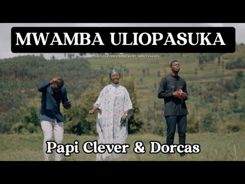 Papi Clever & Dorcas - Mwamba Uliopasuka ft. Merci Pianist | Lyrics Video