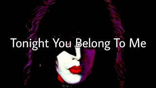 PAUL STANLEY (KISS) Tonight You Belong To Me (Lyric Video)