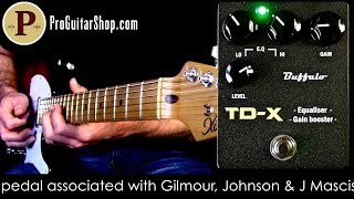 Video thumbnail for Buffalo FX TD-X Drive by ProGuitarShopDemos
