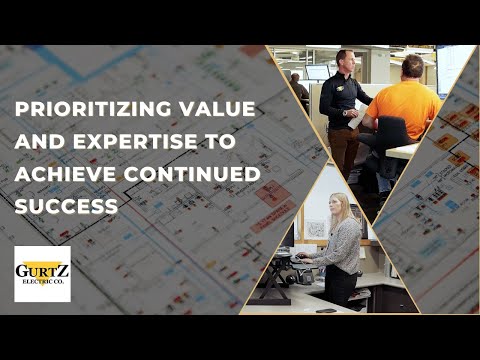Gurtz Electric Prioritizes Value and Expertise to Achieve Continued Success