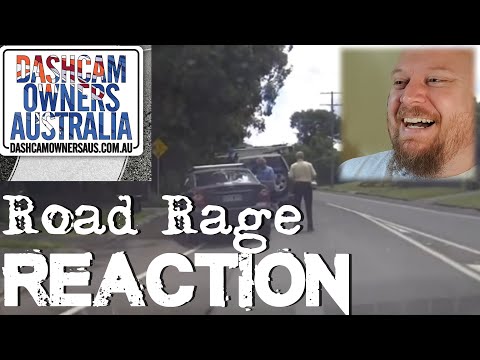 ROAD RAGE COMPILATION REACTION! - Thanks to the fine folks at Dashcam Owners Australia